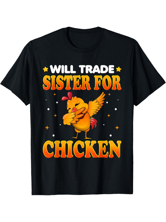 "Will Trade Sister for Chicken" Funny Retro Printed T-Shirt - Men's Casual Comfortable Cotton Tee, Short-Sleeved Summer Top, Ideal Birthday Gift, Everyday Activities, Trendy, Fried Chicken